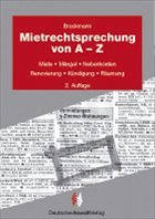 Mietrechtsprechung von A-Z - Bruckmann, Ernst Otto