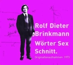 Wörter Sex Schnitt - Brinkmann, Rolf Dieter