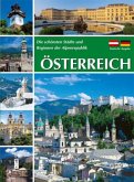 Die schönsten Städte und Regionen der Alpenrepublik Österreich