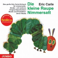 Die kleine Raupe Nimmersatt, 1 Audio-CD - Carle, Eric