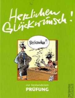 Herzlichen Glückwunsch! Zur bestandenen Prüfung - Butschkow, Peter