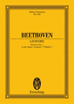 Leonore, Ouvertüre Nr. 1 zur Oper 