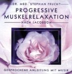 Progressive Muskelrelaxation nach Jacobson. CD
