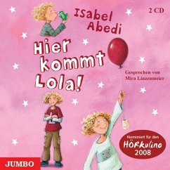 Hier kommt Lola! / Lola Bd.1 (2 Audio-CDs) - Abedi, Isabel