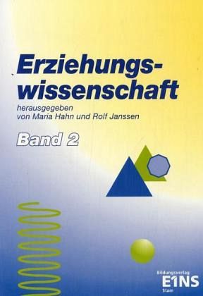 Schülerbuch / Erziehungswissenschaft Bd.2 Schülerbuch / Erziehungswissenschaft Bd.2