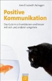 Positive Kommunikation Positive Kommunikation
