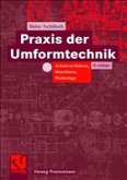 Praxis der Umformtechnik