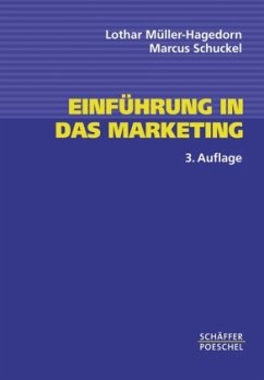 Einführung in das Marketing - Müller-Hagedorn, Lothar; Schuckel, Marcus