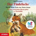 Der Findefuchs und Wie der kleine Fuchs eine Mutter bekam