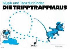 Musik und Tanz für Kinder. Kinderheft 2. 2. Halbjahr. Die Tripptrappmaus - Nykrin, Rudolf