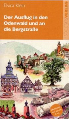 Cover Der Ausflug in den Odenwald und an die Bergstrasse