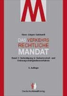 Das verkehrsrechtliche Mandat - Gebhardt, Hans-Jürgen