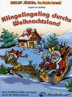 Klingelingeling durchs Weihnachtsland - Bebber, Ingrid van