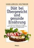 Diät bei Übergewicht und gesunde Ernährung