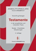 AnwaltFormulare Testamente - Krug, Walter / Tanck, Manuel / Daragan, Hanspeter