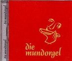 Die Mundorgel - Die CD