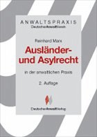 Ausländer- und Asylrecht - Reinhard Marx