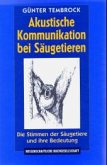 Akustische Kommunikation bei Säugetieren