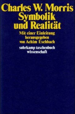 Symbolik und Realität - Morris, Charles W.