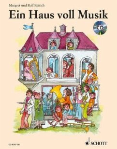 Ein Haus voll Musik, m. Audio-CD - Rettich, Margret;Rettich, Rolf