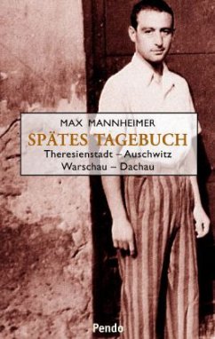 Spätes Tagebuch - Mannheimer, Max