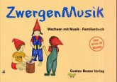 ZwergenMusik, Familienbuch ZwergenMusik, Familienbuch