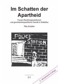 Im Schatten der Apartheid