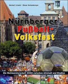 Das Nürnberger Fußball-Volksfest - Schamberger, Klaus