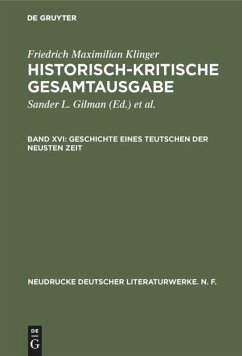 Geschichte eines Teutschen der neusten Zeit - Klinger, Friedrich M.