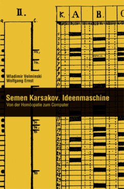 Semen Karsakov. Ideenmaschine - Ernst, Wolfgang;Velminski, Wladimir