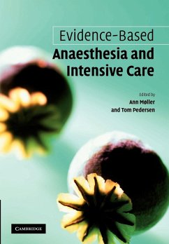 Evidence-Based Anaesthesia and Intensive Care - MÃ¸ller, Ann / Pedersen, Tom (eds.)