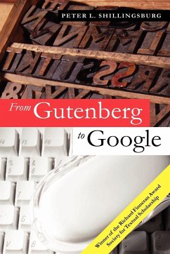 From Gutenberg to Google - Shillingsburg, Peter L.