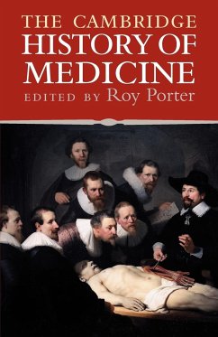 The Cambridge History of Medicine - Porter, Roy (ed.)