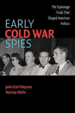 Early Cold War Spies - Haynes, John Earl;Klehr, Harvey