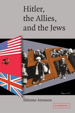 Hitler, the Allies, and the Jews - Aronson, Shlomo