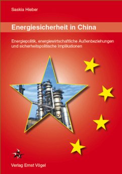 Energiesicherheit in China - Hieber, Saskia