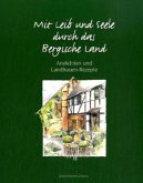 Mit Leib und Seele durch das Bergische Land Mit Leib und Seele durch das Bergische Land