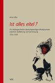 Ist alles eitel?