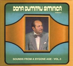 Sounds From A Bygone Age 3 - Siminica,Dona Dumitru