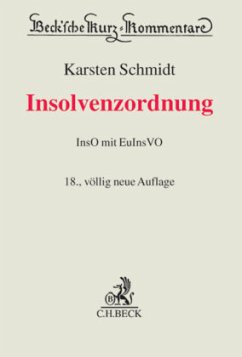 Insolvenzordnung (InsO), Kommentar - Schmidt, Karsten (Hrsg.). Sonstige Adaption von Ahrens, Martin / Brinkmann, Moritz / Büteröwe, Volker et al.