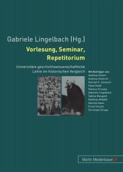 Vorlesung, Seminar, Repetitorium - Lingelbach, Gabriele (Hrsg.)