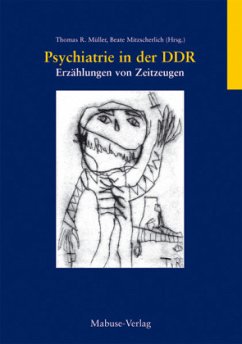 Psychiatrie in der DDR Psychiatrie in der DDR