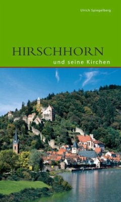 Hirschhorn und seine Kirchen - Spiegelberg, Ulrich