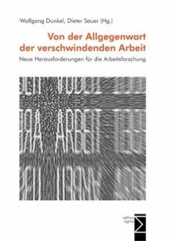 Von der Allgegenwart der verschwindenden Arbeit