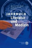 Jahrbuch Literatur und Medizin