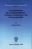 Transaktionsboni für Vorstandsmitglieder: Zwischen Gewinnchance und Interessenkonflikt