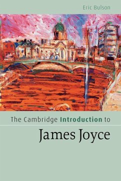 The Cambridge Introduction to James Joyce - Bulson, Eric