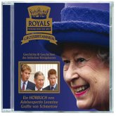ROYALS - Monarchien der Welt: Großbritannien