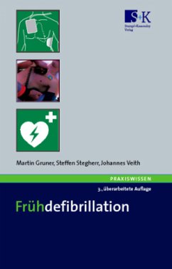 Frühdefibrillation - Gruner, Martin; Stegherr, Steffen; Veith, Johannes