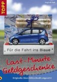 Last-Minute Geldgeschenke Last-Minute Geldgeschenke